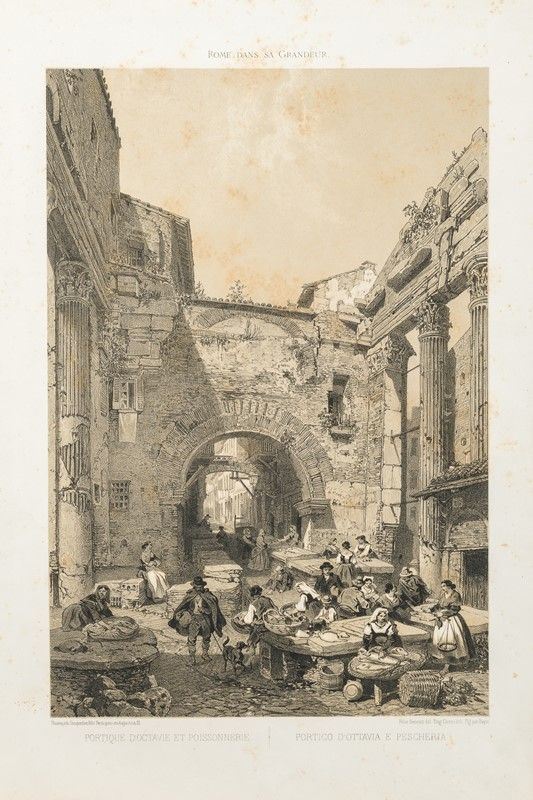 Lithograph depicting the portico of ottavia and fish market in Rome