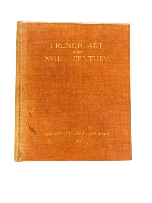 French Art of the Eighteenth Century - Burlington Fine Arts Club